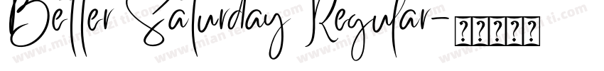 Better Saturday Regular字体转换